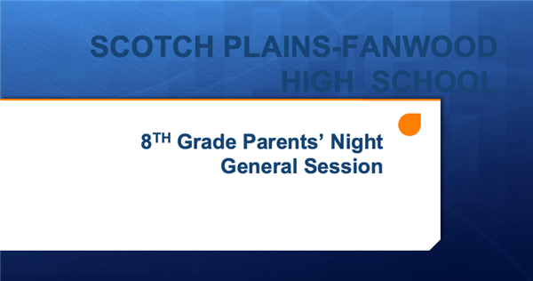 SPFHS 8th Grade parents' night general session presentation